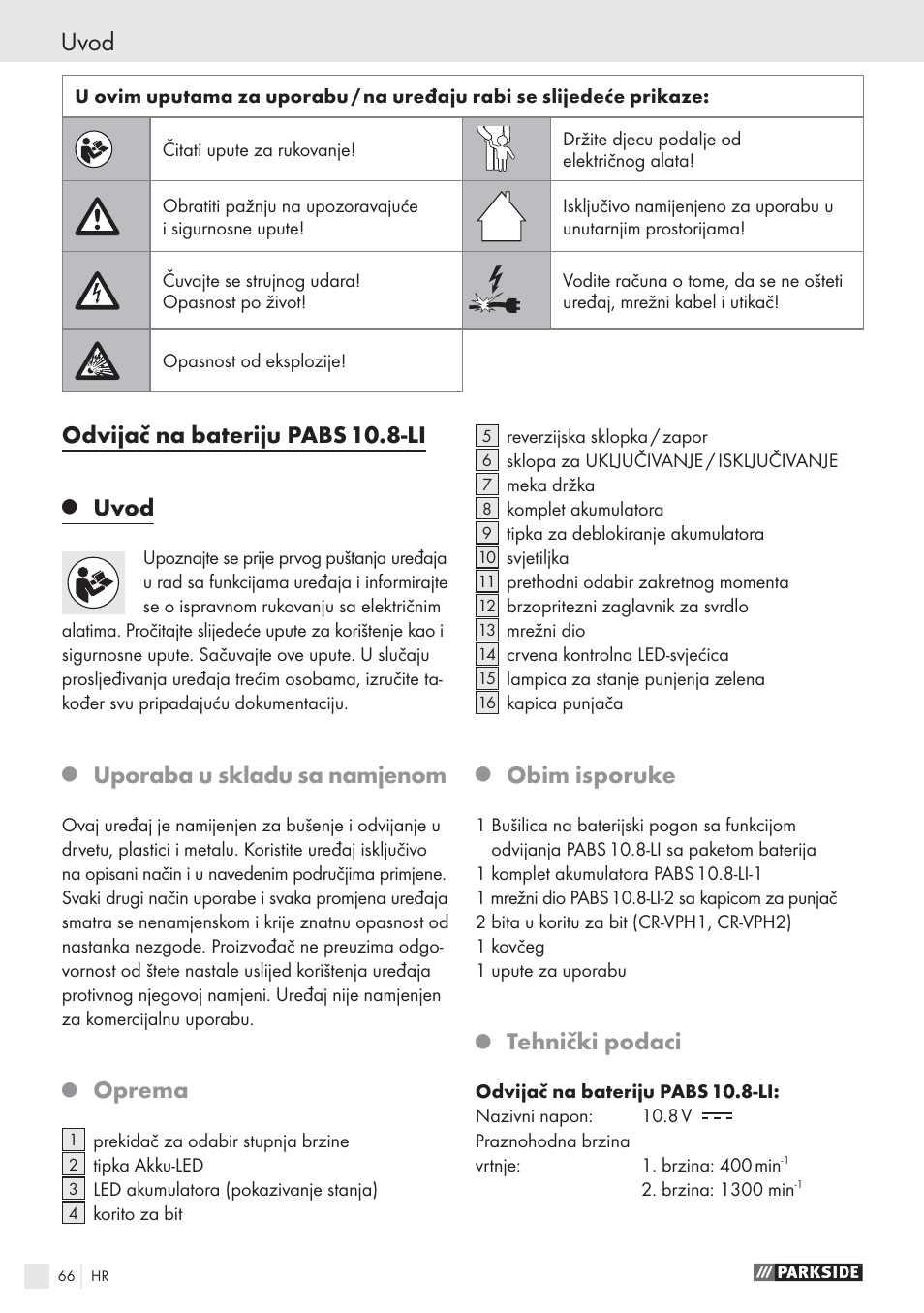 Uvod, Odvijač na bateriju pabs 10.8-li, Uporaba u skladu sa namjenom | Oprema, Obim isporuke, Tehnički podaci | Parkside PABS10.8-LI User Manual | Page 65 / 84