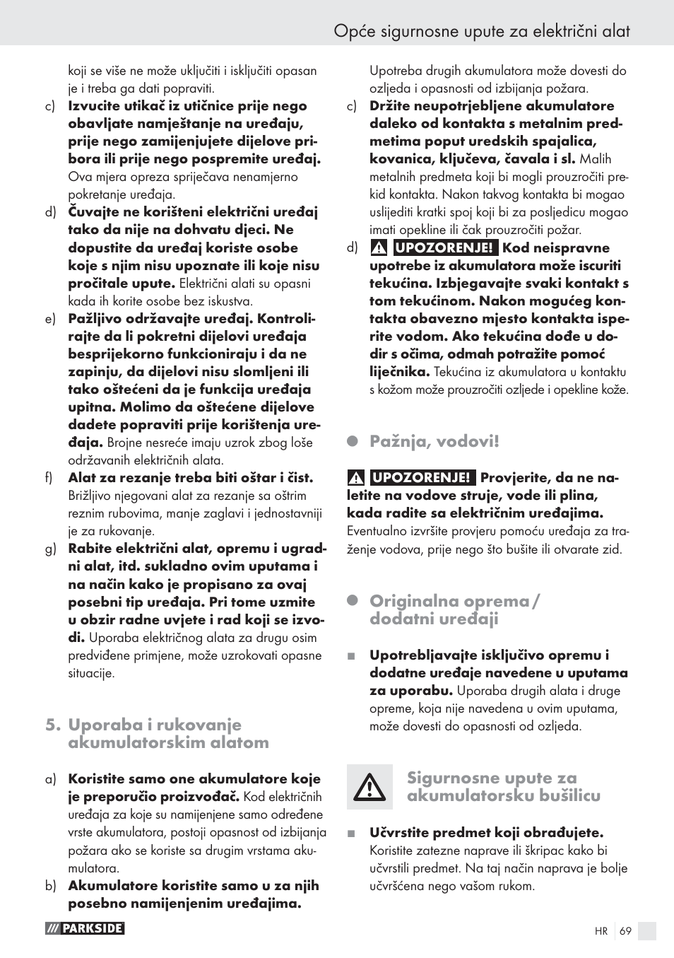 Opće sigurnosne upute za električni alat, Uporaba i rukovanje akumulatorskim alatom, Pažnja, vodovi | Originalna oprema / dodatni uređaji, Sigurnosne upute za akumulatorsku bušilicu | Parkside PABS10.8-LI User Manual | Page 68 / 84