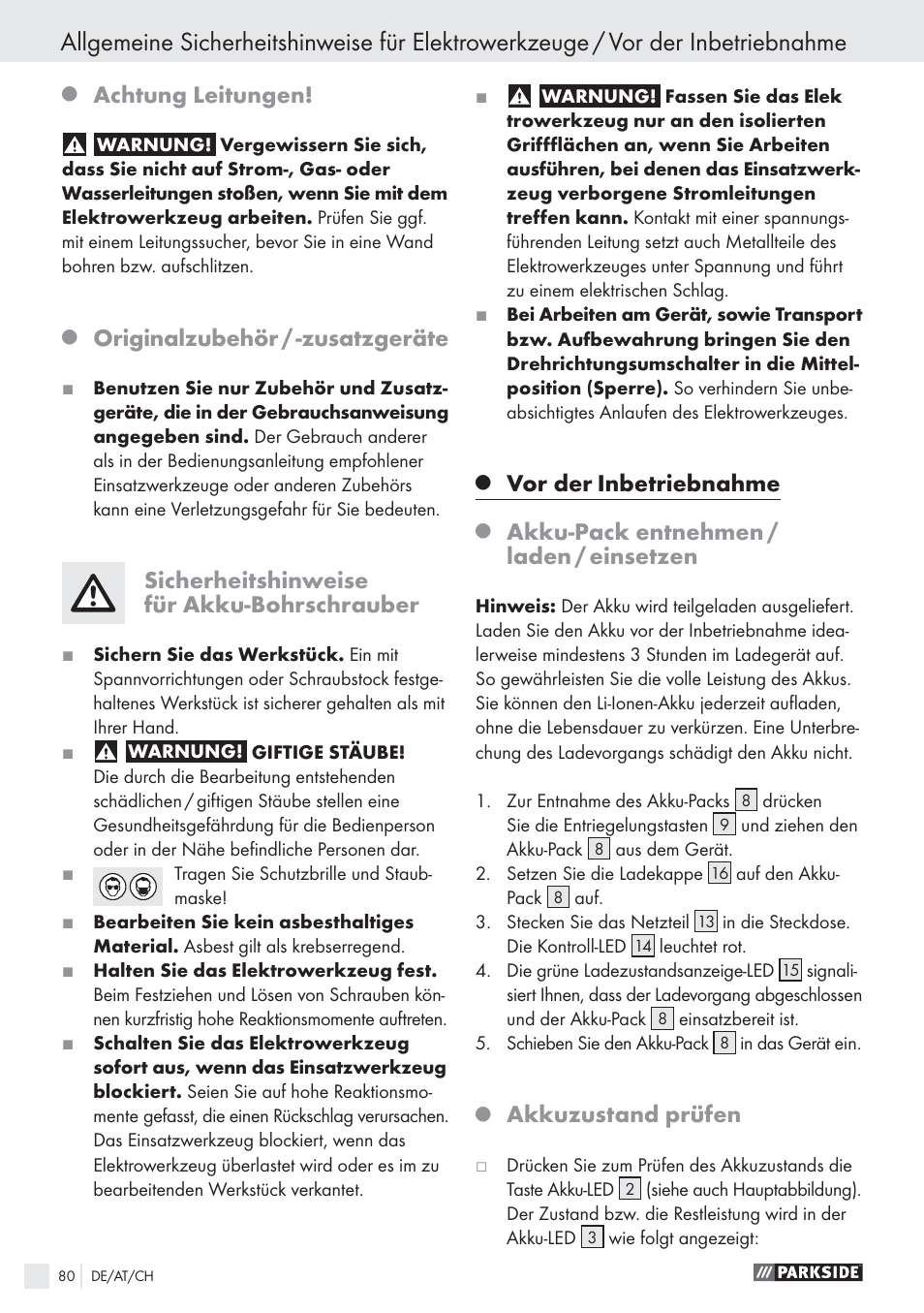 Achtung leitungen, Originalzubehör / -zusatzgeräte, Sicherheitshinweise für akku-bohrschrauber | Vor der, Inbetriebnahme, Akku-pack entnehmen / laden / einsetzen, Akkuzustand prüfen | Parkside PABS10.8-LI User Manual | Page 79 / 84