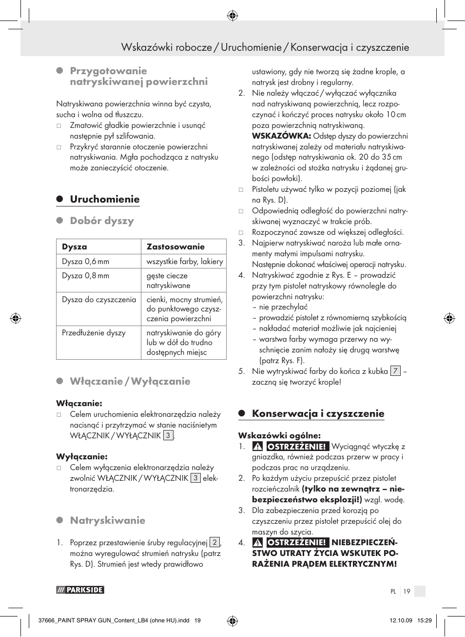 Przygotowanie natryskiwanej powierzchni, Uruchomienie, Dobór dyszy | Włączanie / wyłączanie, Natryskiwanie, Konserwacja i czyszczenie | Parkside PFSP 100 User Manual | Page 19 / 64