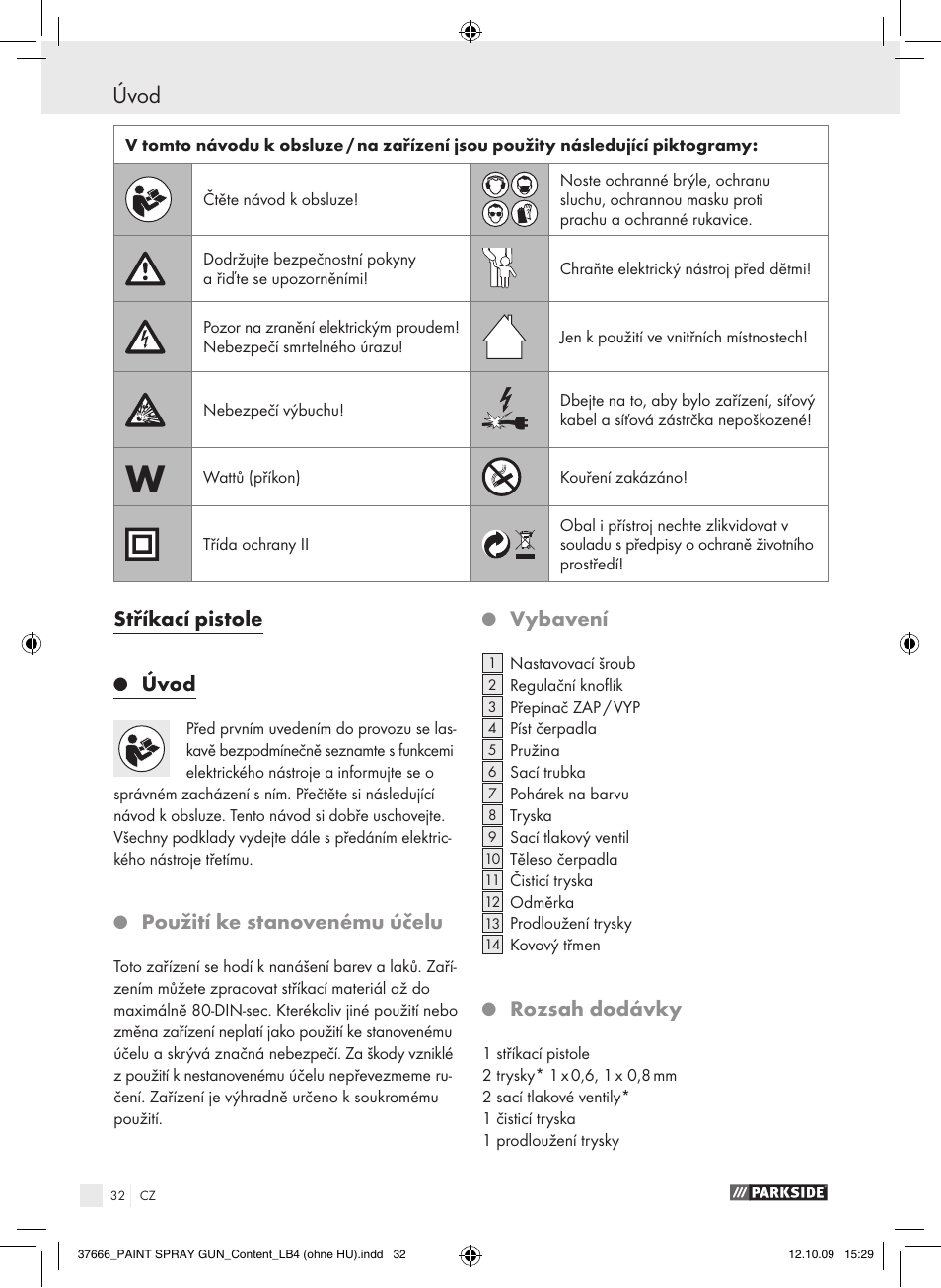 Úvod, Stříkací pistole, Použití ke stanovenému účelu | Vybavení, Rozsah dodávky | Parkside PFSP 100 User Manual | Page 32 / 64