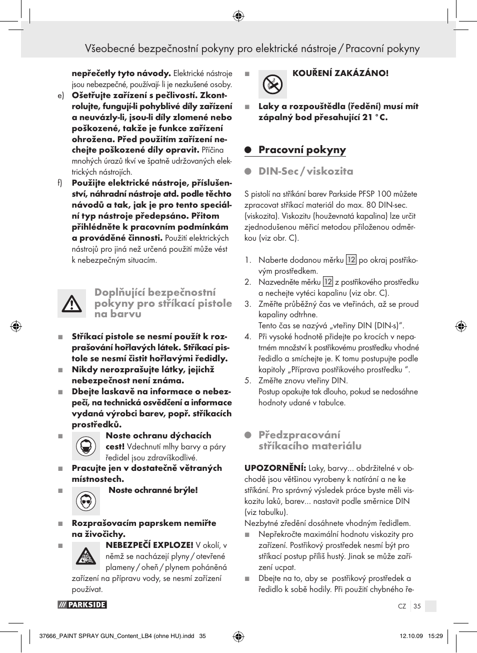 Pracovní pokyny, Din-sec / viskozita, Předzpracování stříkacího materiálu | Parkside PFSP 100 User Manual | Page 35 / 64