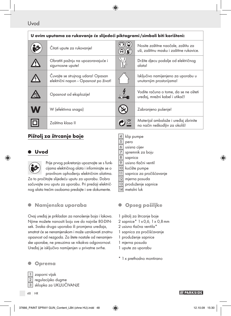 Uvod, Pištolj za štrcanje boje, Namjenska uporaba | Oprema, Opseg pošiljke | Parkside PFSP 100 User Manual | Page 48 / 64