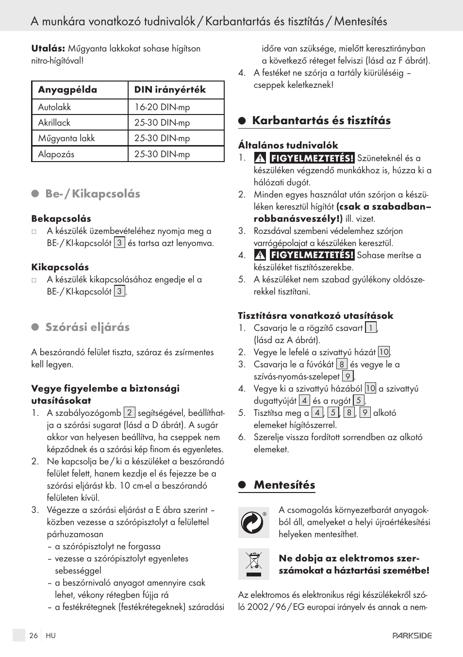 Be- / kikapcsolás, Szórási eljárás, Karbantartás és tisztítás | Mentesítés | Parkside PFSPS150 User Manual | Page 24 / 65