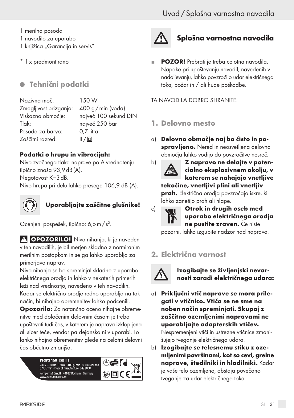 Uvod / splošna varnostna navodila, Tehnični podatki, Splošna varnostna navodila | Delovno mesto, Električna varnost | Parkside PFSPS150 User Manual | Page 29 / 65