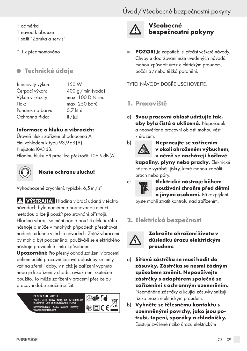 Úvod / všeobecné bezpečnostní pokyny, Technické údaje, Všeobecné bezpečnostní pokyny | Pracoviště, Elektrická bezpečnost | Parkside PFSPS150 User Manual | Page 37 / 65