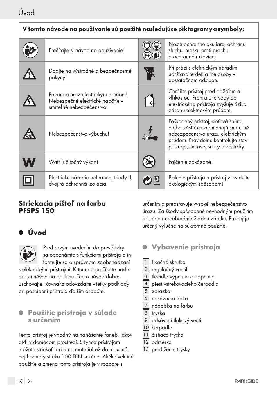 Striekacia pištoľ na farbu pfsps 150, Úvod, Použitie prístroja v súlade s určením | Vybavenie prístroja | Parkside PFSPS150 User Manual | Page 44 / 65