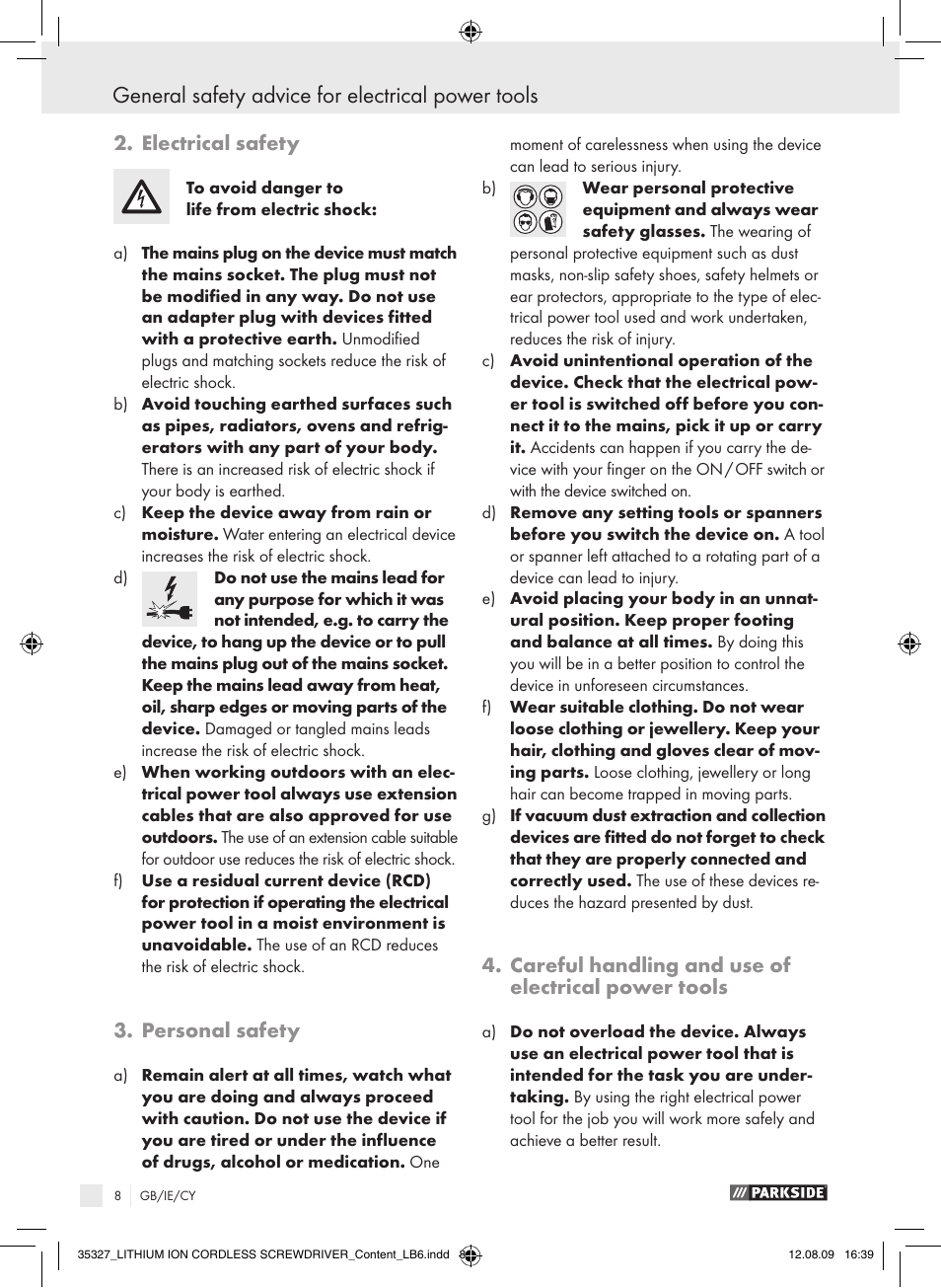 General safety advice for electrical power tools, Electrical safety, Personal safety | Careful handling and use of electrical power tools | Parkside X3 User Manual | Page 7 / 12