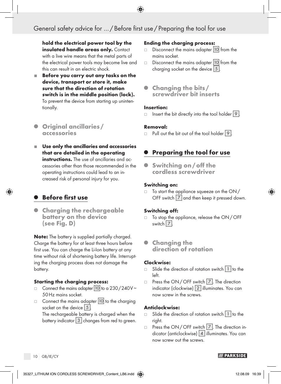 Original ancillaries / accessories, Before first use, Changing the bits / screwdriver bit inserts | Preparing the tool for use, Switching on / off the cordless screwdriver, Changing the direction of rotation | Parkside X3 User Manual | Page 9 / 12
