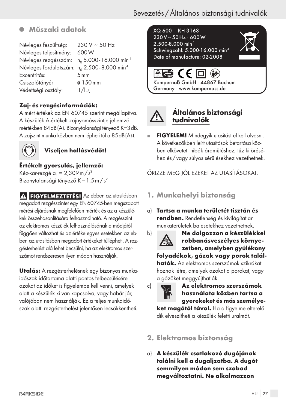 Bevezetés / általános biztonsági tudnivalók, Műszaki adatok, Általános biztonsági tudnivalók | Munkahelyi biztonság, Elektromos biztonság | Parkside XQ600 User Manual | Page 25 / 80