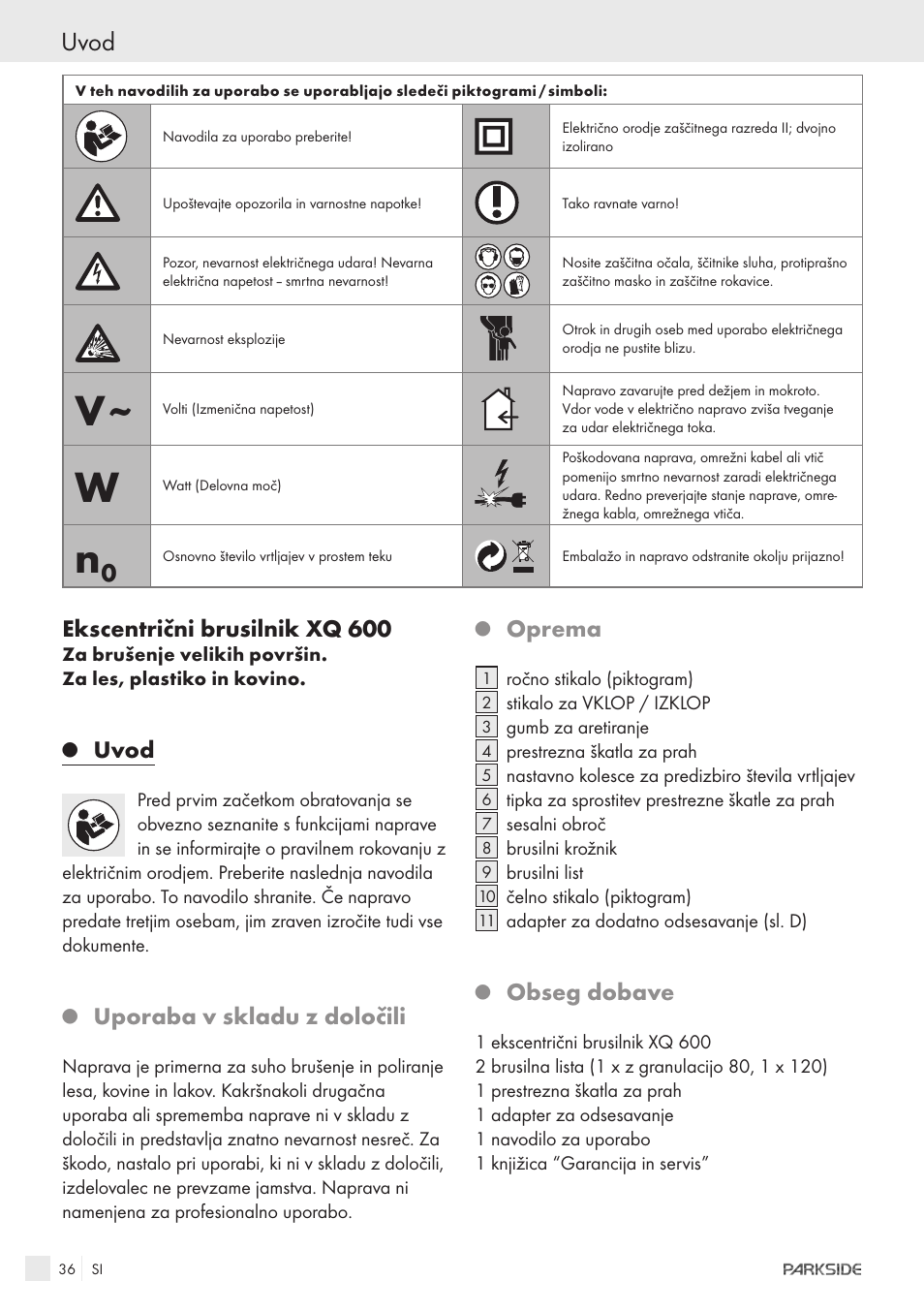 Uvod, Ekscentrični brusilnik xq 600, Uporaba v skladu z določili | Oprema, Obseg dobave | Parkside XQ600 User Manual | Page 34 / 80