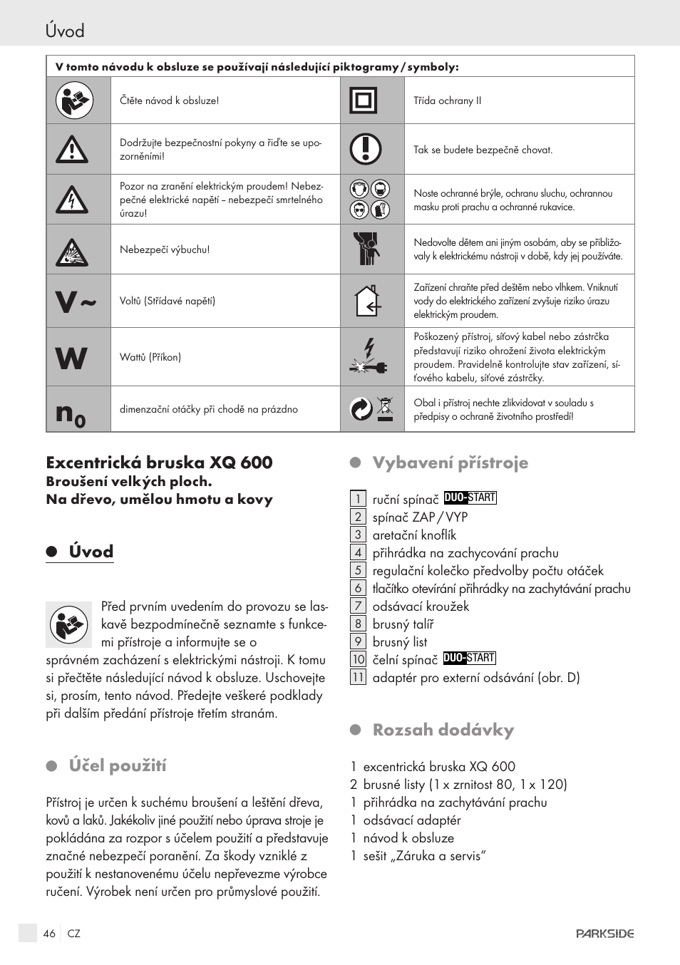 Úvod, Excentrická bruska xq 600, Účel použití | Vybavení přístroje, Rozsah dodávky | Parkside XQ600 User Manual | Page 44 / 80