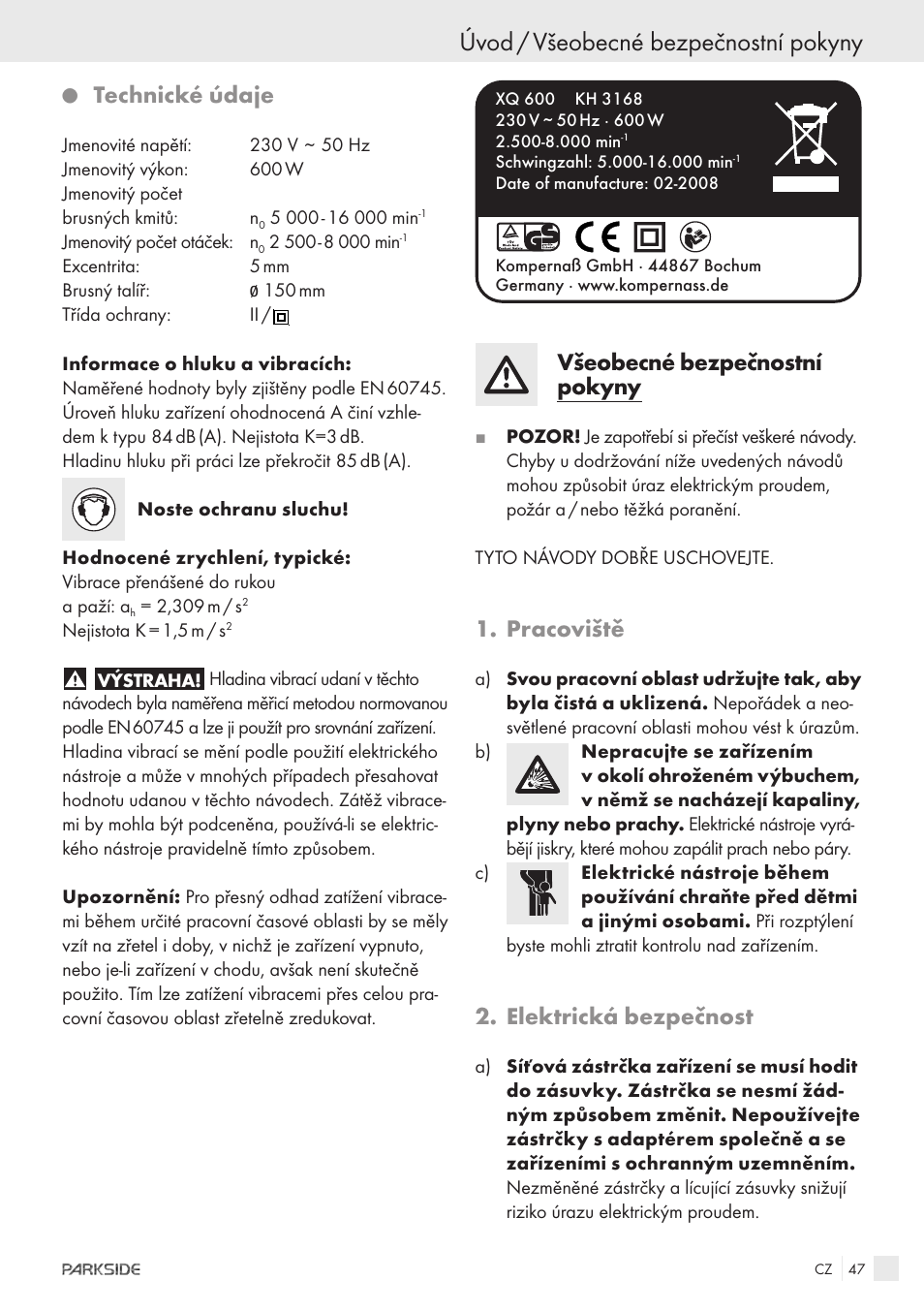 Úvod / všeobecné bezpečnostní pokyny, Technické údaje, Všeobecné bezpečnostní pokyny | Pracoviště, Elektrická bezpečnost | Parkside XQ600 User Manual | Page 45 / 80