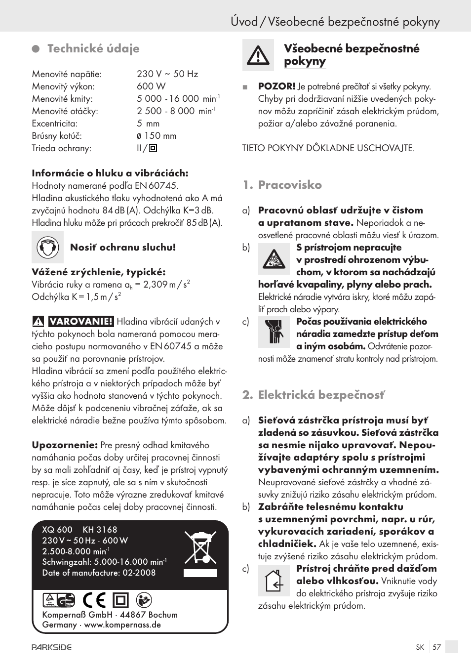 Úvod / všeobecné bezpečnostné pokyny, Technické údaje, Všeobecné bezpečnostné pokyny | Pracovisko, Elektrická bezpečnosť | Parkside XQ600 User Manual | Page 55 / 80