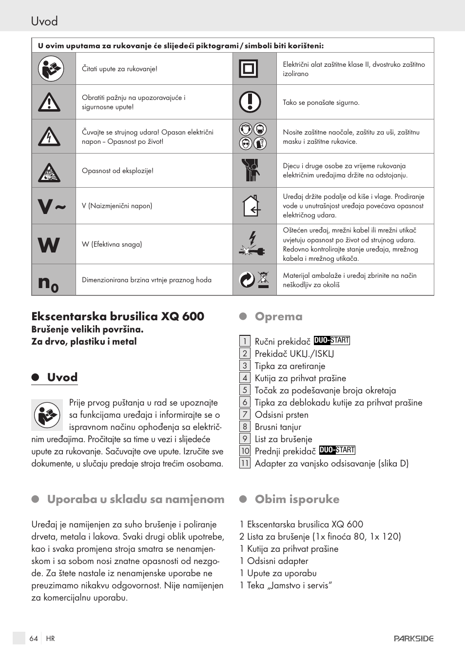 Uvod, Ekscentarska brusilica xq 600, Uporaba u skladu sa namjenom | Oprema, Obim isporuke | Parkside XQ600 User Manual | Page 62 / 80