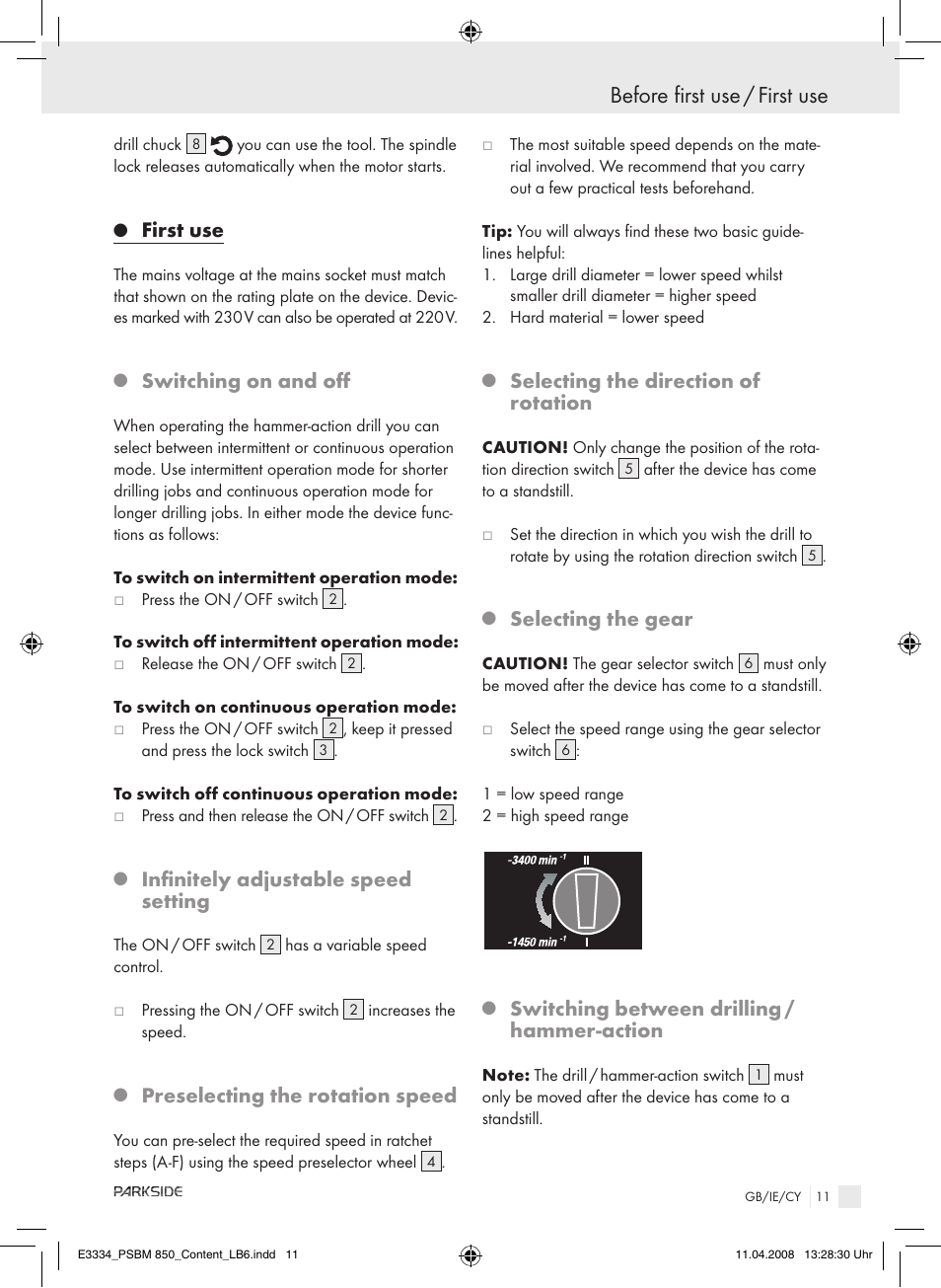 Before first use / first use, First use, Switching on and off | Infinitely adjustable speed setting, Preselecting the rotation speed, Selecting the direction of rotation, Selecting the gear, Switching between drilling / hammer-action | Parkside PSBM 850 User Manual | Page 11 / 13