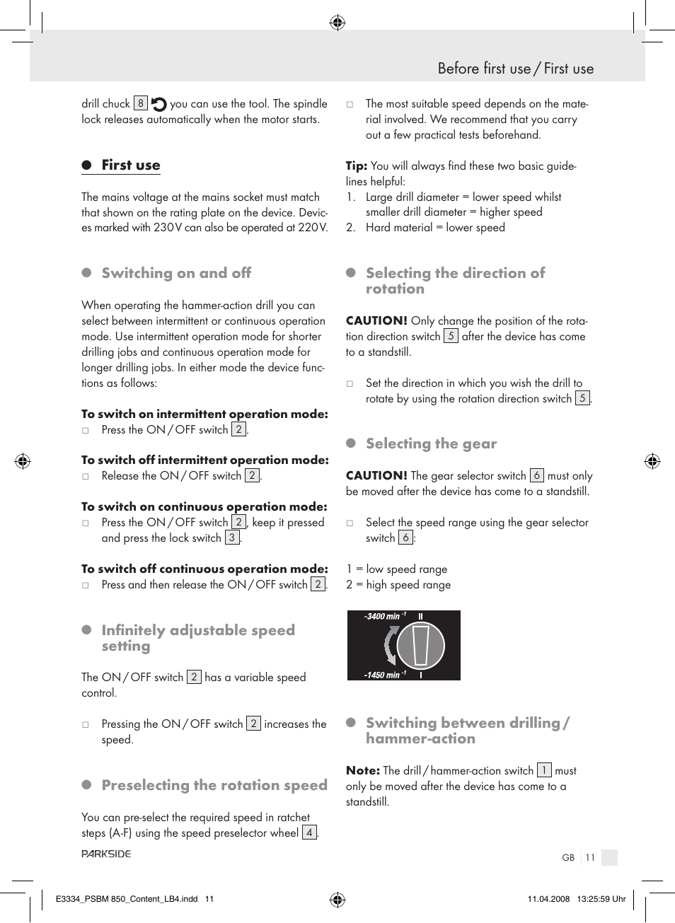 Before first use / first use, First use, Switching on and off | Infinitely adjustable speed setting, Preselecting the rotation speed, Selecting the direction of rotation, Selecting the gear, Switching between drilling / hammer-action | Parkside PSBM 850 User Manual | Page 11 / 77