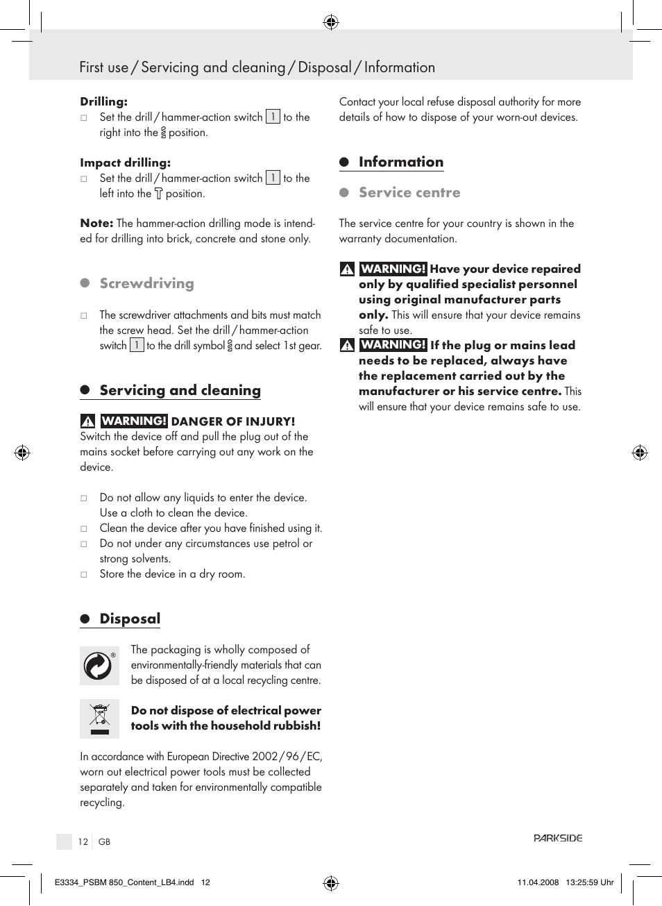 Screwdriving, Servicing and cleaning, Disposal | Information, Service centre | Parkside PSBM 850 User Manual | Page 12 / 77