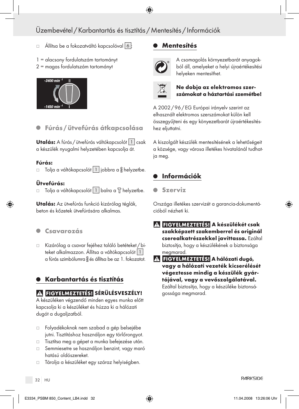 Fúrás / ütvefúrás átkapcsolása, Csavarozás, Karbantartás és tisztítás | Mentesítés, Információk, Szerviz | Parkside PSBM 850 User Manual | Page 32 / 77