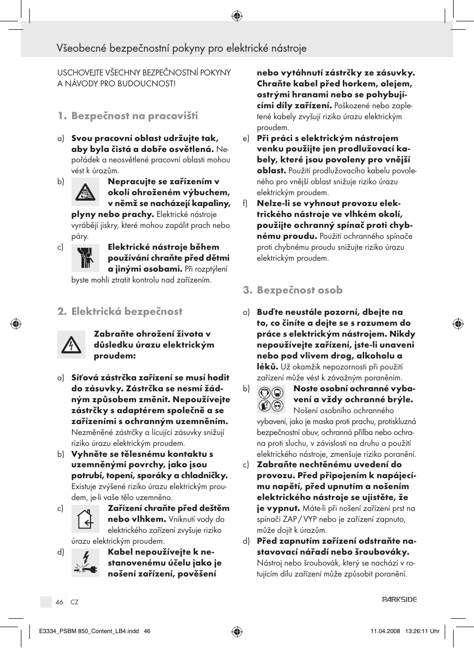 Bezpečnost na pracovišti, Elektrická bezpečnost, Bezpečnost osob | Parkside PSBM 850 User Manual | Page 46 / 77