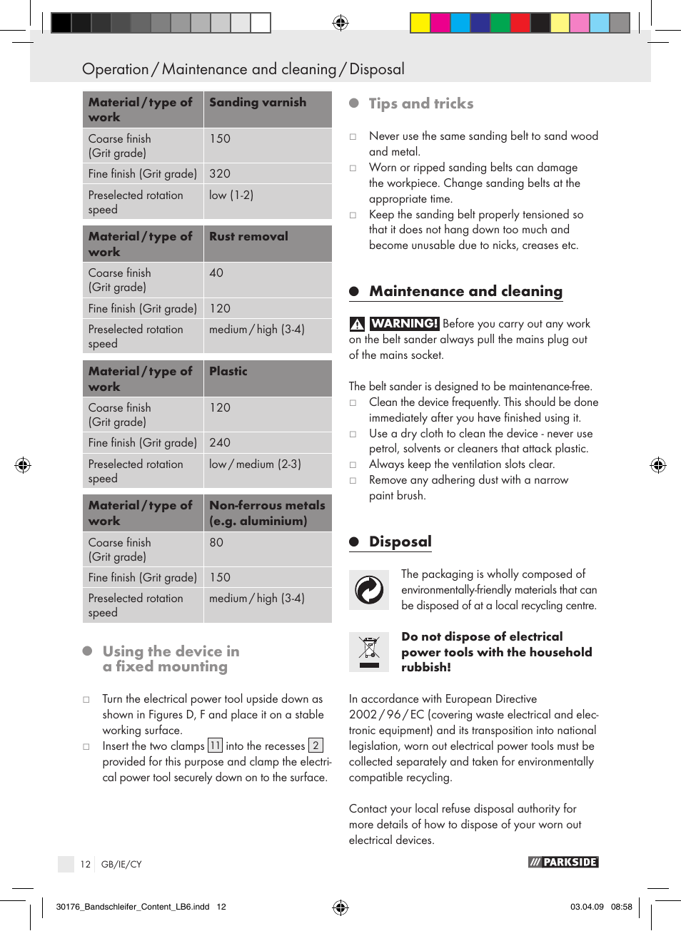 Operation / maintenance and cleaning / disposal, Using the device in a fixed mounting, Tips and tricks | Maintenance and cleaning, Disposal | Parkside BELT PEBS 600 User Manual | Page 11 / 13