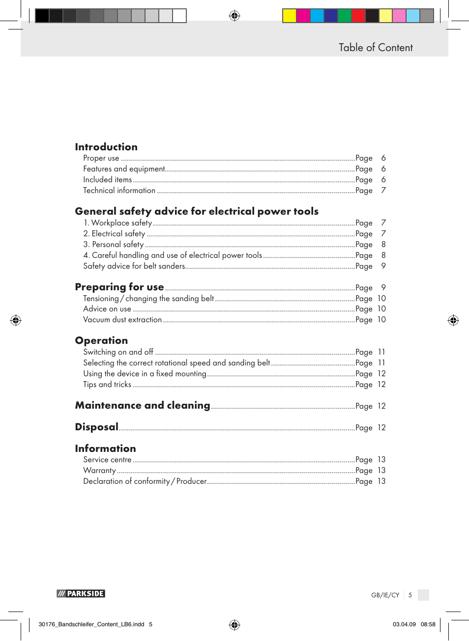 Table of content, Introduction, General safety advice for electrical power tools | Preparing for use, Operation, Maintenance and cleaning, Disposal, Information | Parkside BELT PEBS 600 User Manual | Page 4 / 13