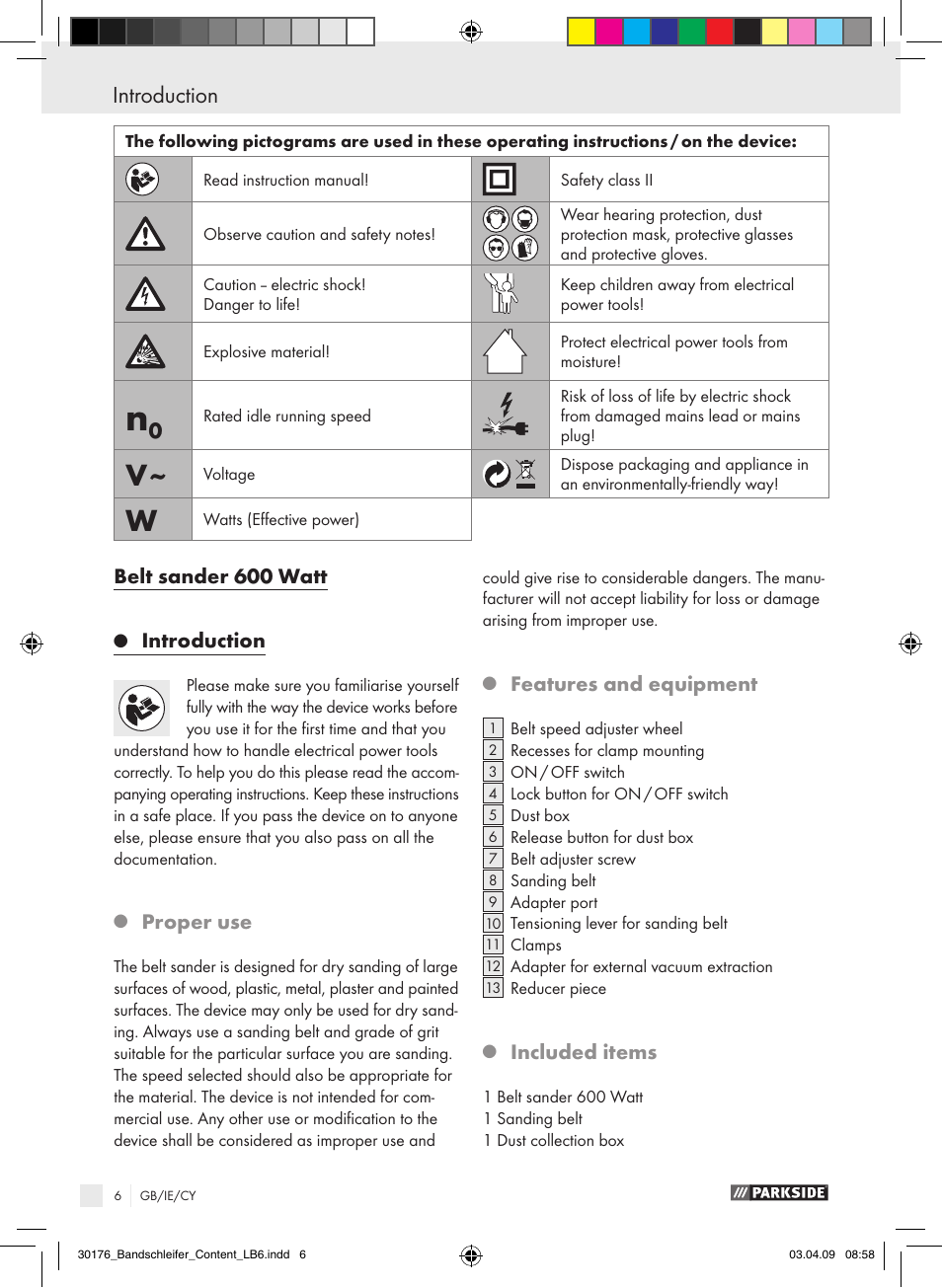 Belt sander 600 watt, Introduction, Proper use | Features and equipment, Included items | Parkside BELT PEBS 600 User Manual | Page 5 / 13