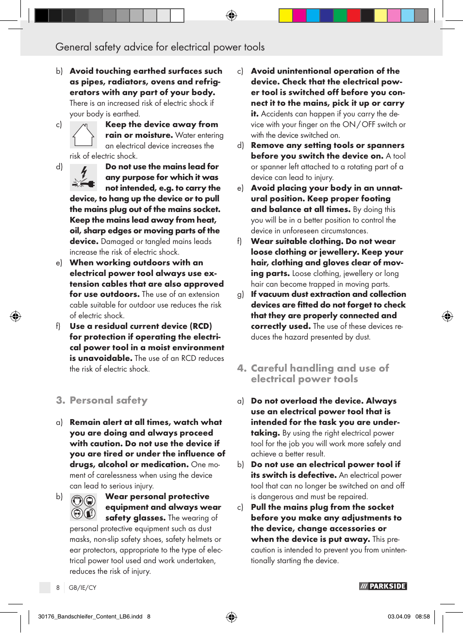 General safety advice for electrical power tools, Personal safety, Careful handling and use of electrical power tools | Parkside BELT PEBS 600 User Manual | Page 7 / 13
