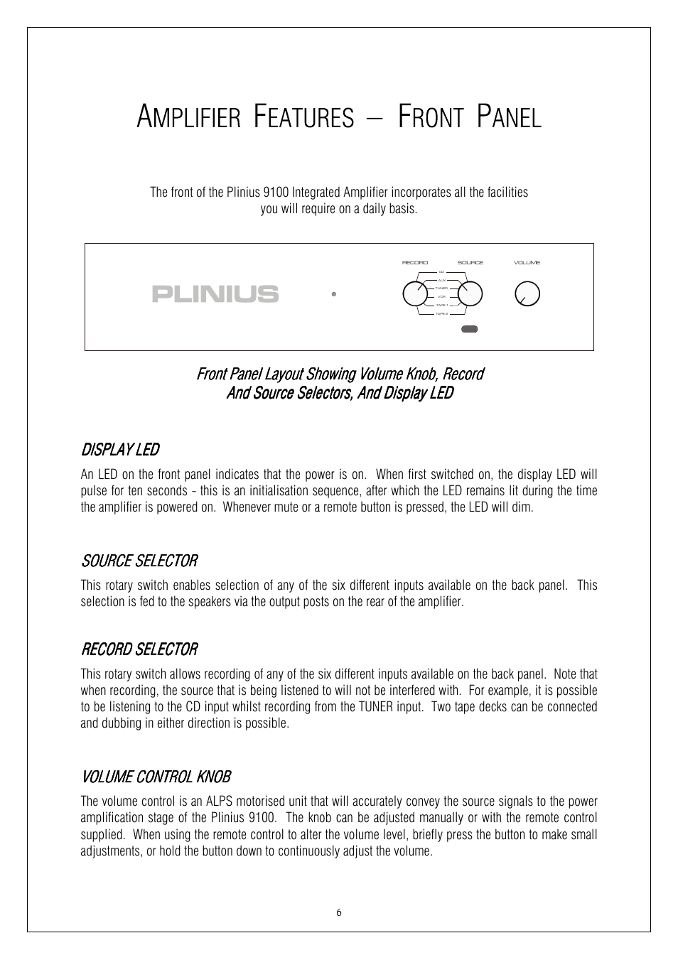 Front panel layout sho, Record selector, Volu | Plinius Audio Plinius 9100 User Manual | Page 6 / 17