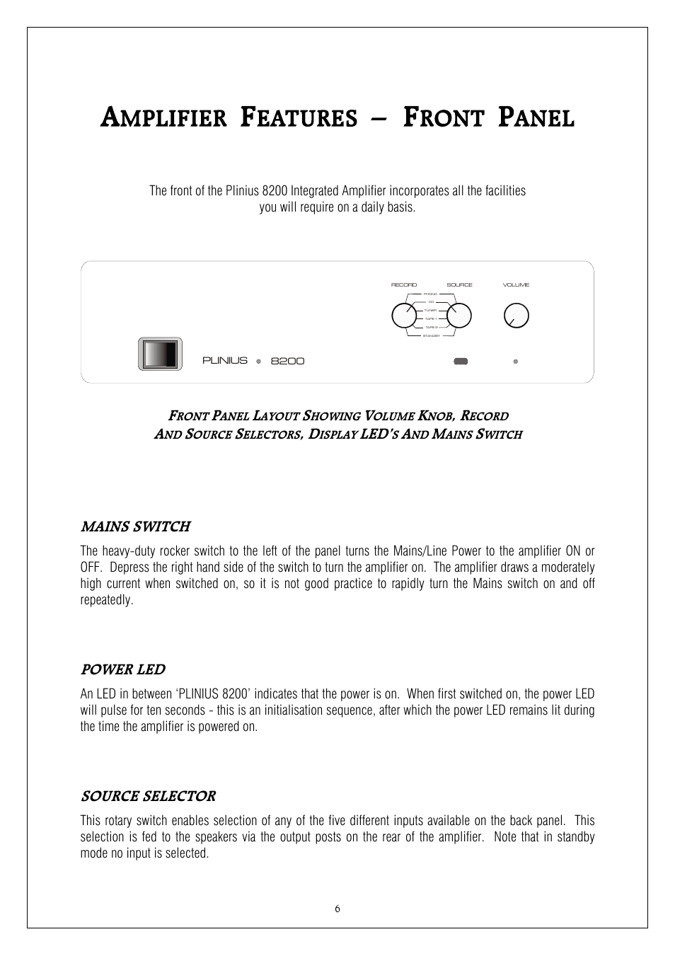 Mains switch, Power led, Source selector | Plinius Audio 8200 MkII User Manual | Page 6 / 19