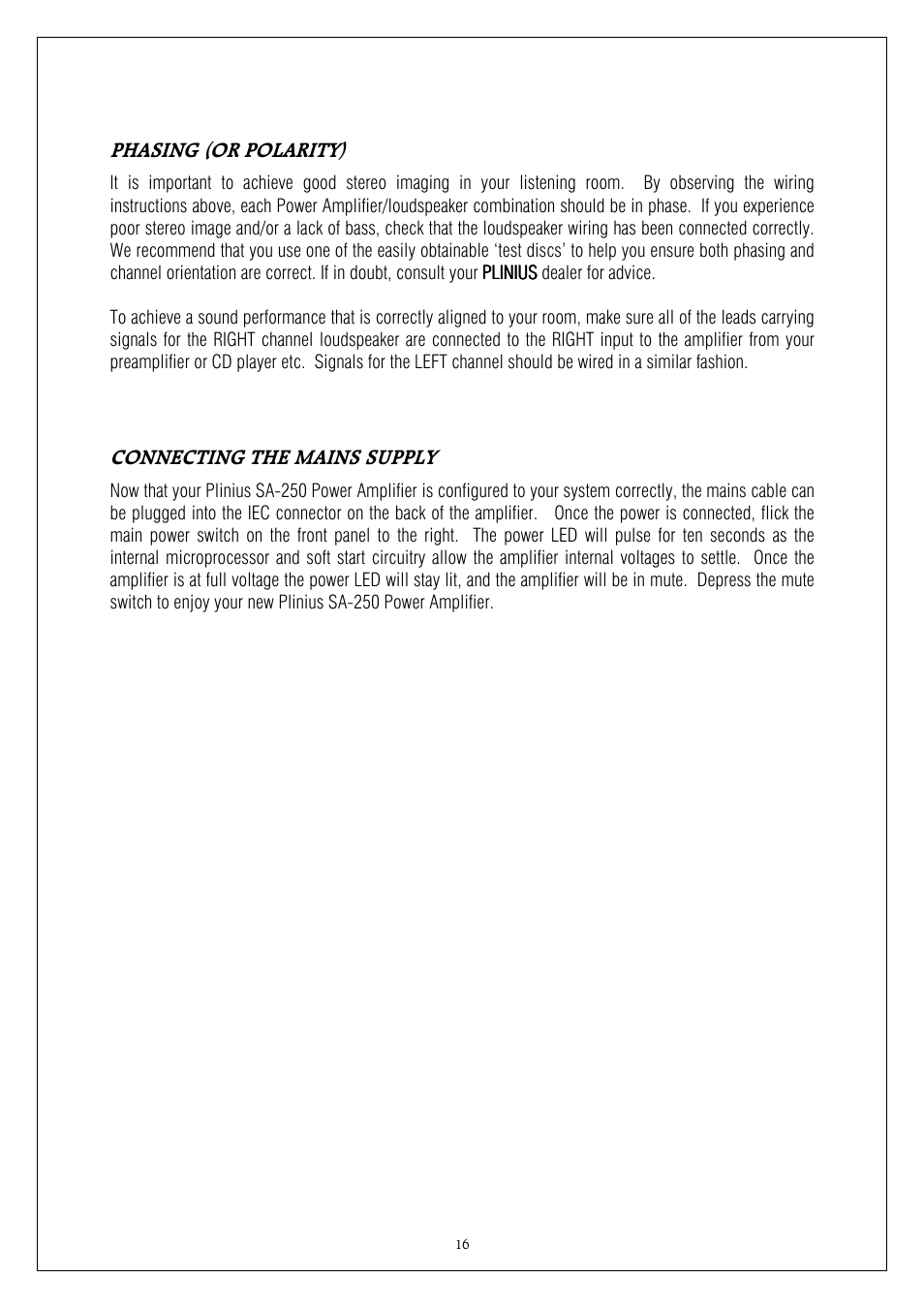 Phasing (or polarity), Connecting the mains supply | Plinius Audio SA-250 User Manual | Page 16 / 23