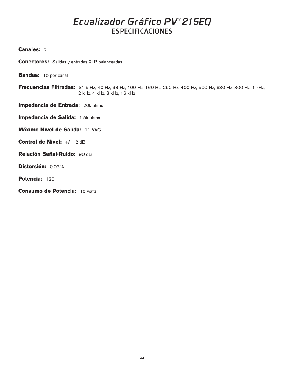 Ecualizador gráfico pv, 215eq, Especificaciones | Peavey PV 215 EQ User Manual | Page 22 / 24