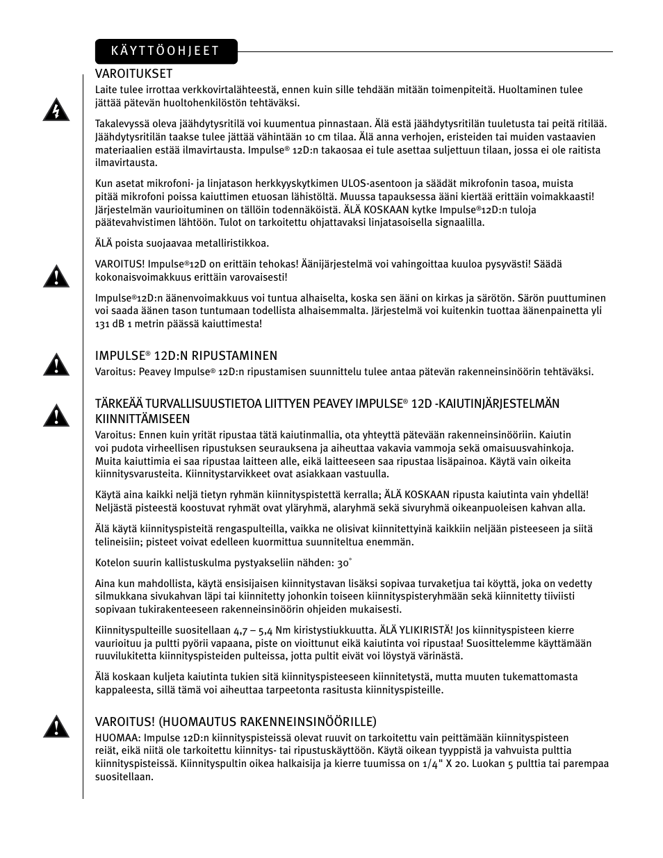 Varoitukset, Impulse, 12d:n ripustaminen | Tärkeää turvallisuustietoa liittyen peavey impulse, 12d -kaiutinjärjestelmän kiinnittämiseen, Varoitus! (huomautus rakenneinsinöörille) | Peavey IMPULSE 12 D User Manual | Page 101 / 148