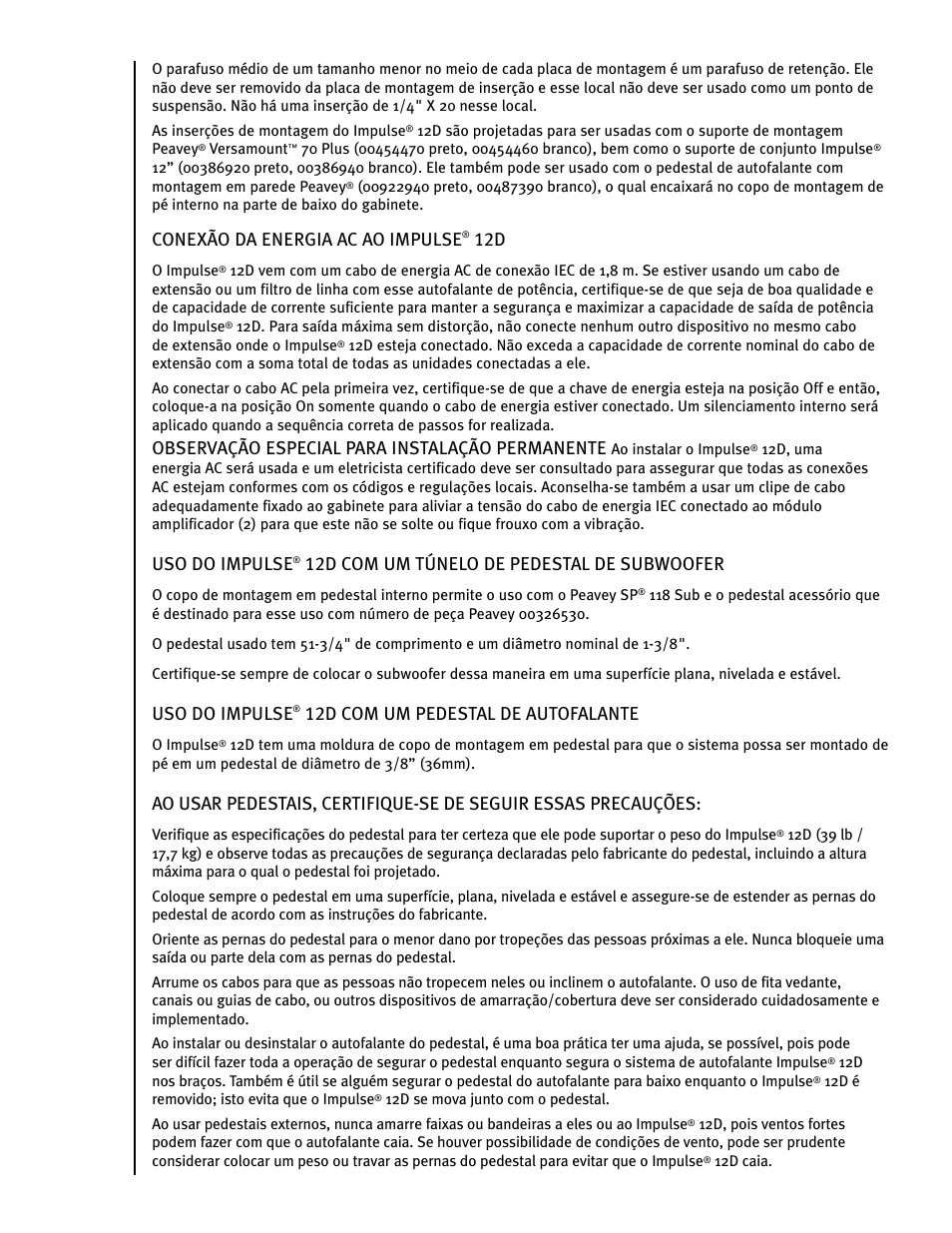 Conexão da energia ac ao impulse, Observação especial para instalação permanente, Uso do impulse | 12d com um túnelo de pedestal de subwoofer, 12d com um pedestal de autofalante | Peavey IMPULSE 12 D User Manual | Page 114 / 148