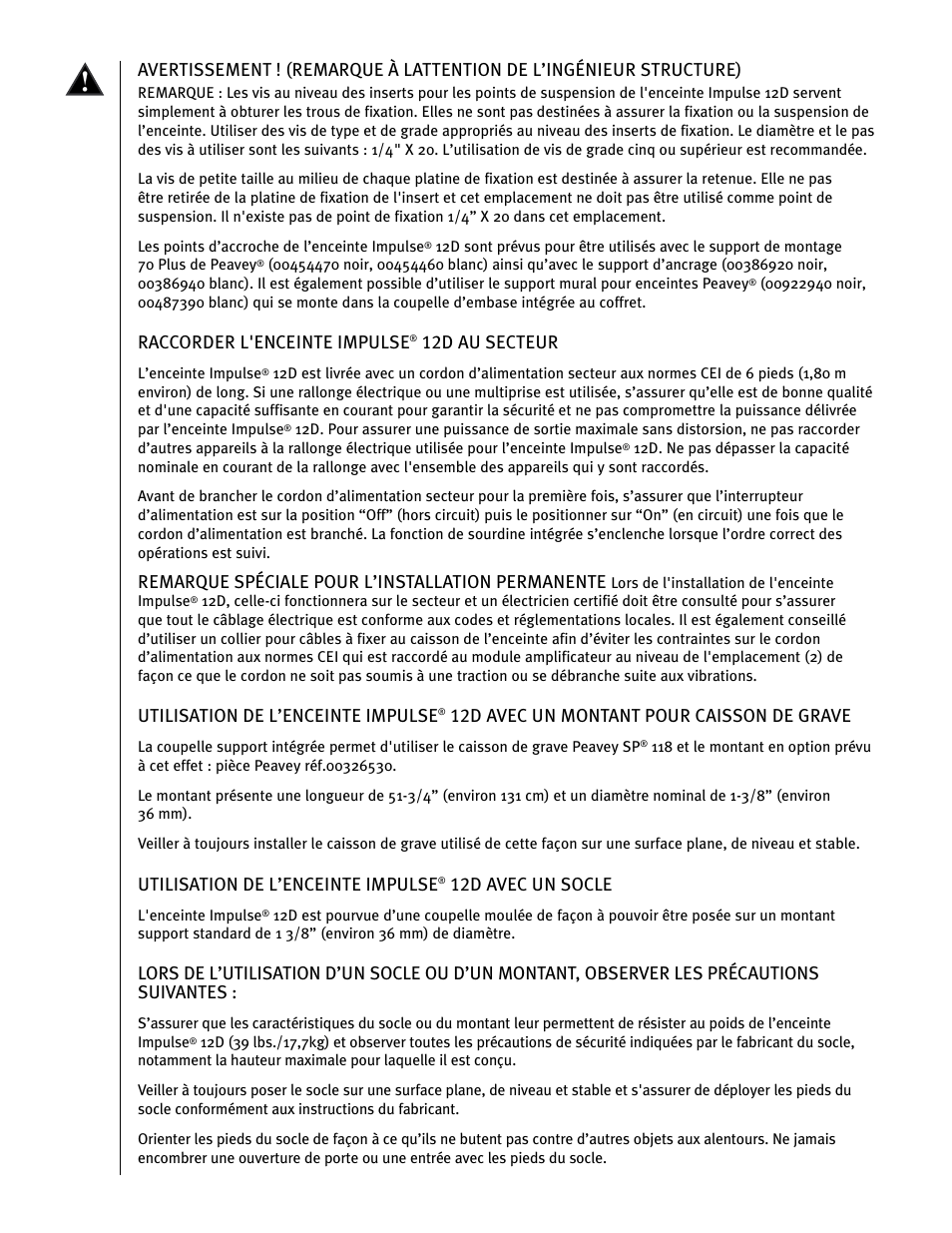Raccorder l'enceinte impulse, 12d au secteur, Remarque spéciale pour l’installation permanente | Utilisation de l’enceinte impulse, 12d avec un montant pour caisson de grave, 12d avec un socle | Peavey IMPULSE 12 D User Manual | Page 53 / 148