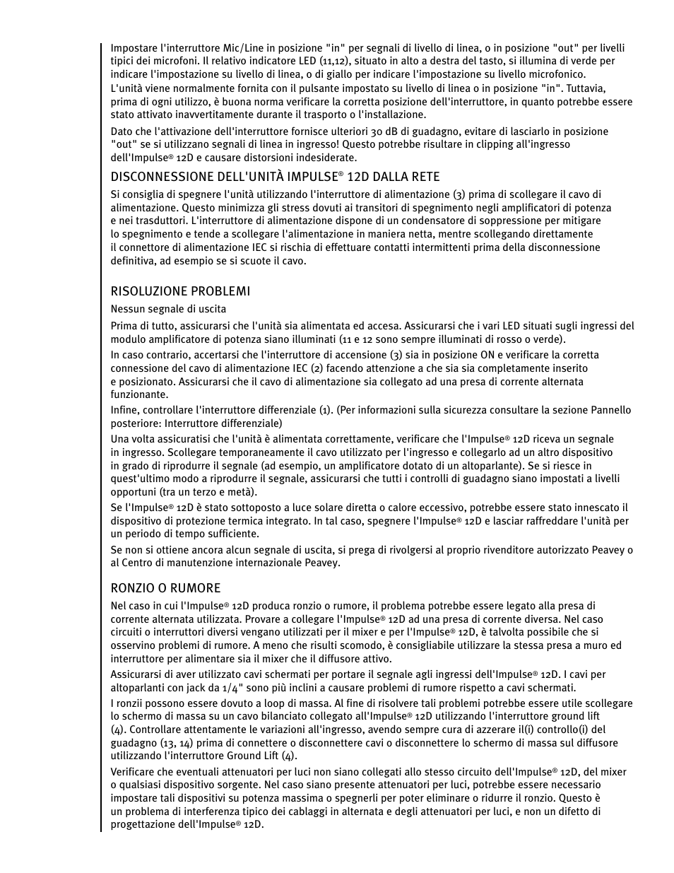 Disconnessione dell'unità impulse, 12d dalla rete, Risoluzione problemi | Ronzio o rumore | Peavey IMPULSE 12 D User Manual | Page 80 / 148