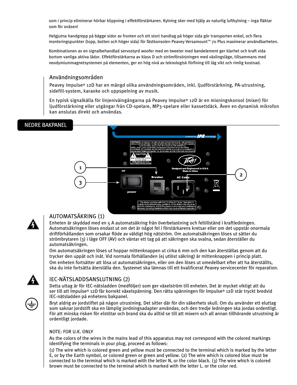 Automatsäkring (1), Iec-nätsladdsanslutning (2), Användningsområden | Nedre bakpanel | Peavey IMPULSE 12 D User Manual | Page 85 / 148
