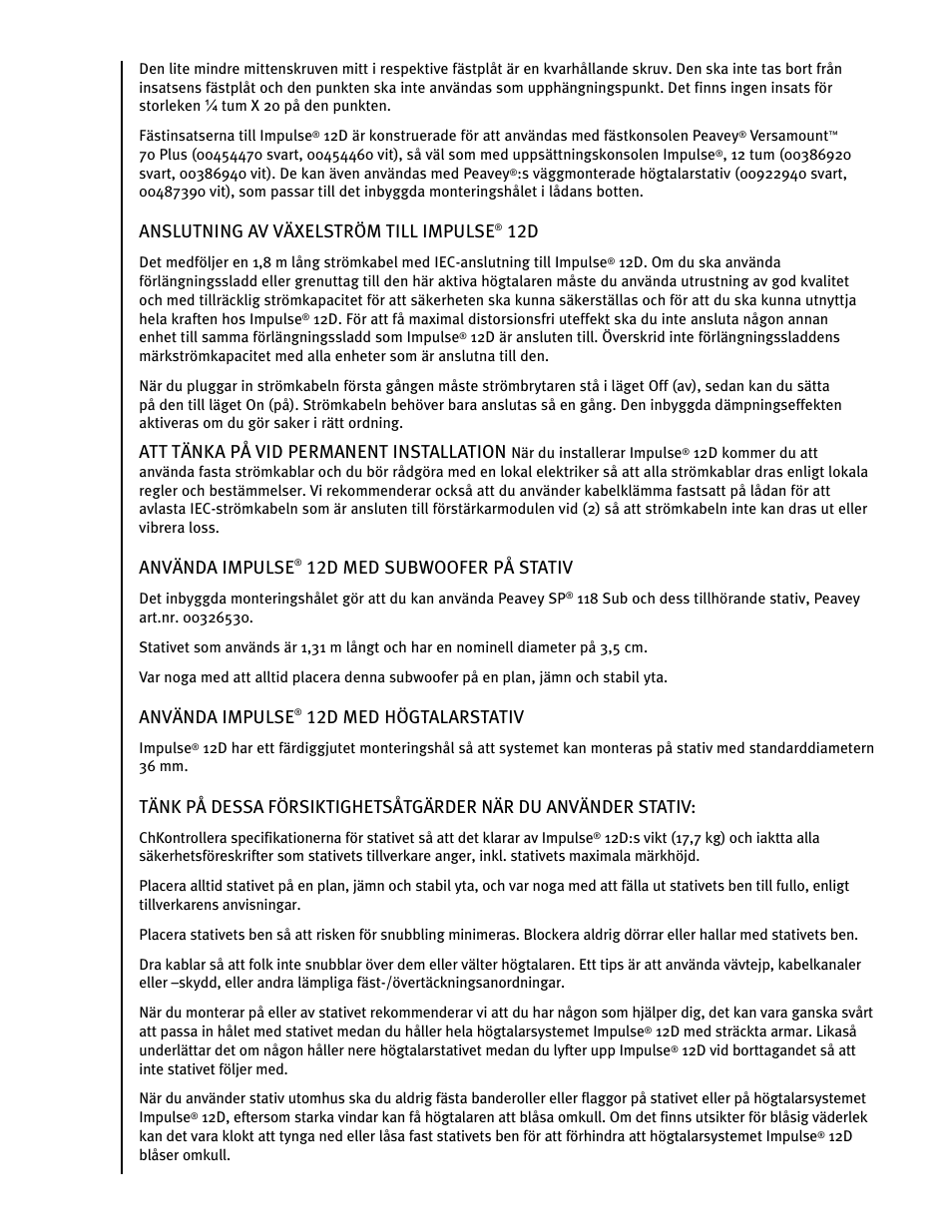 Anslutning av växelström till impulse, Att tänka på vid permanent installation, Använda impulse | 12d med subwoofer på stativ, 12d med högtalarstativ | Peavey IMPULSE 12 D User Manual | Page 90 / 148