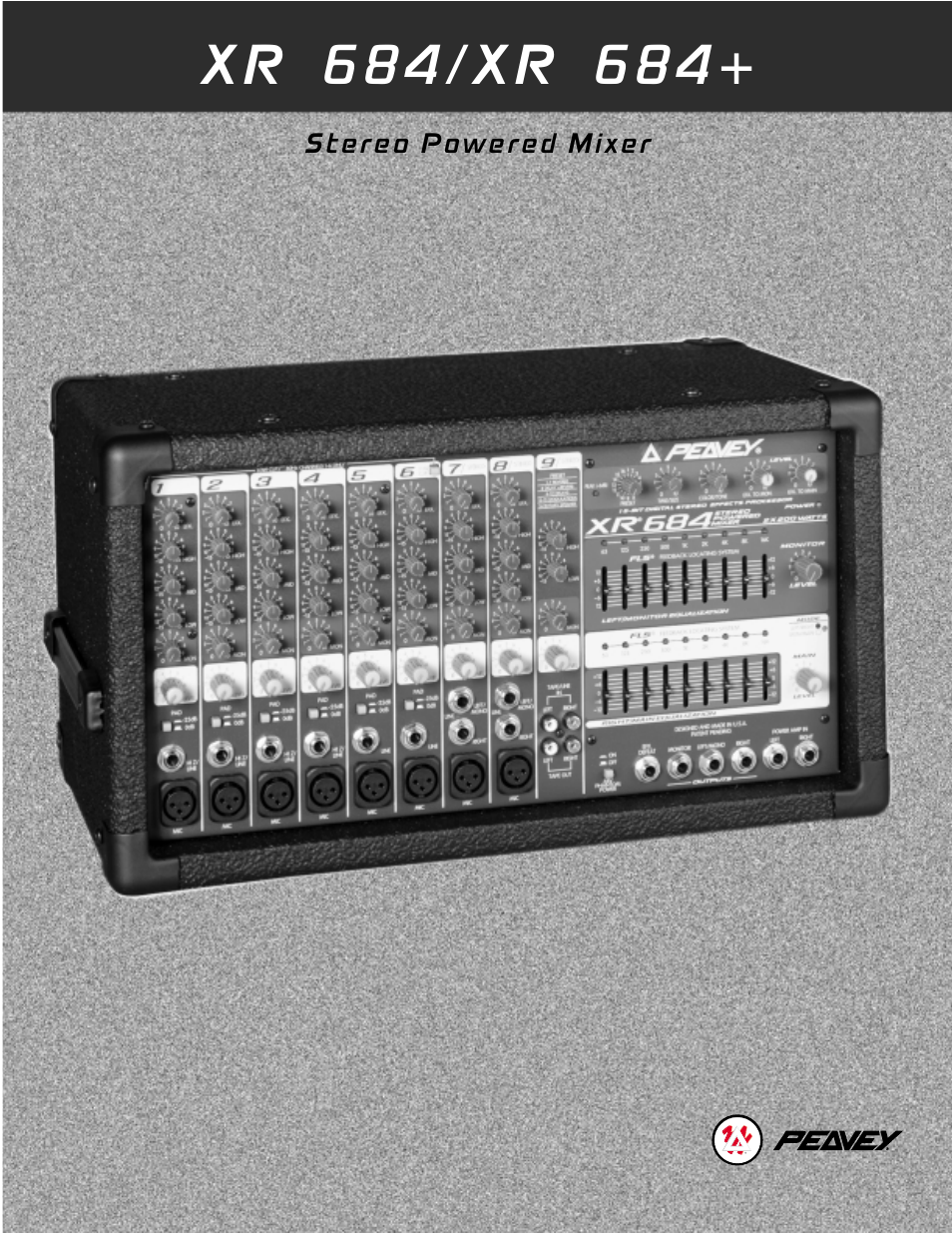 Peavey XR 684 Plus User Manual | 18 pages