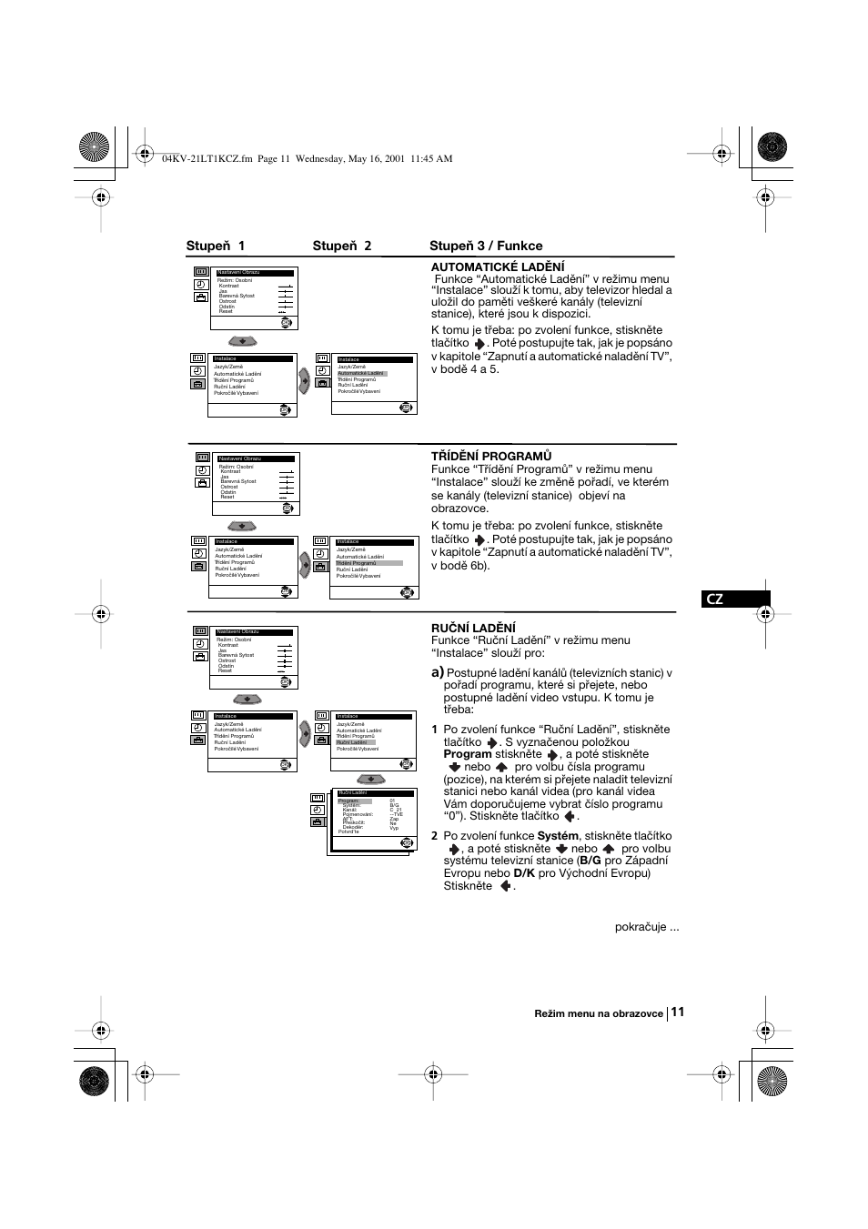 Stupeň 1 stupeň 2 stupeň 3 / funkce | Sony KV-21LT1K User Manual | Page 29 / 128