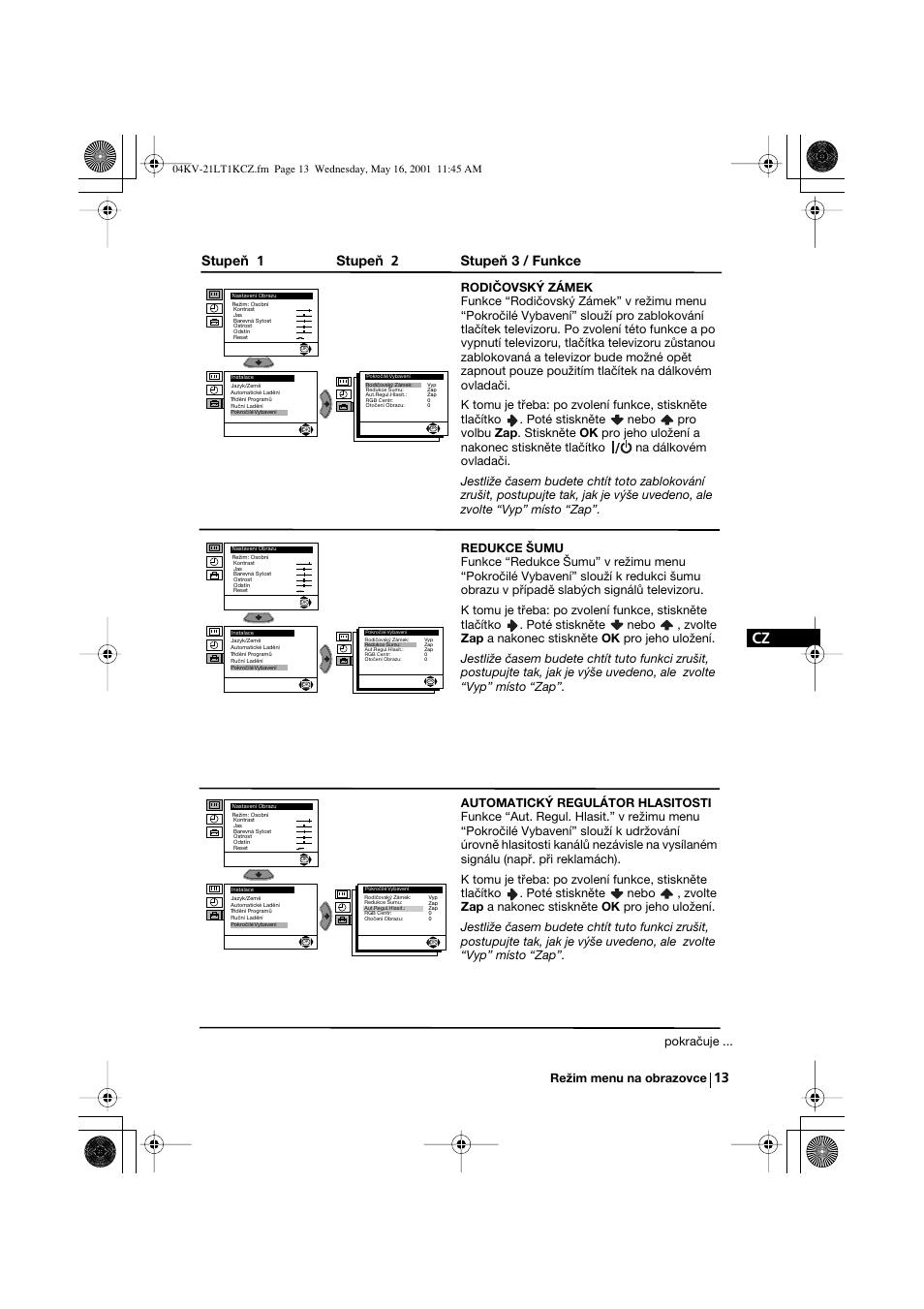 Stupeň 1 stupeň 2 stupeň 3 / funkce, Pokračuje | Sony KV-21LT1K User Manual | Page 31 / 128