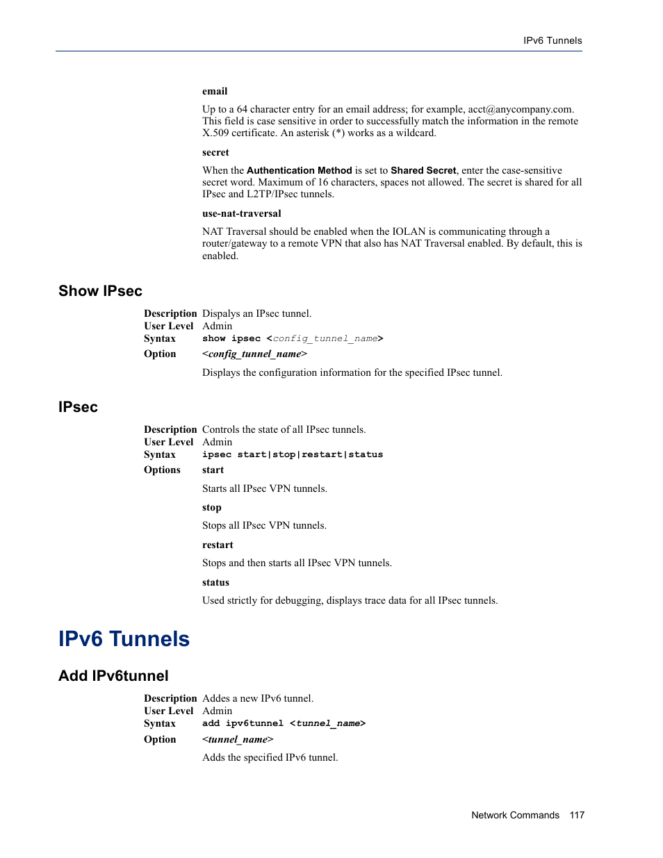 Show ipsec, Ipsec, Ipv6 tunnels | Add ipv6tunnel, Show ipsec ipsec | Perle Systems IOLAN SDS User Manual | Page 117 / 162