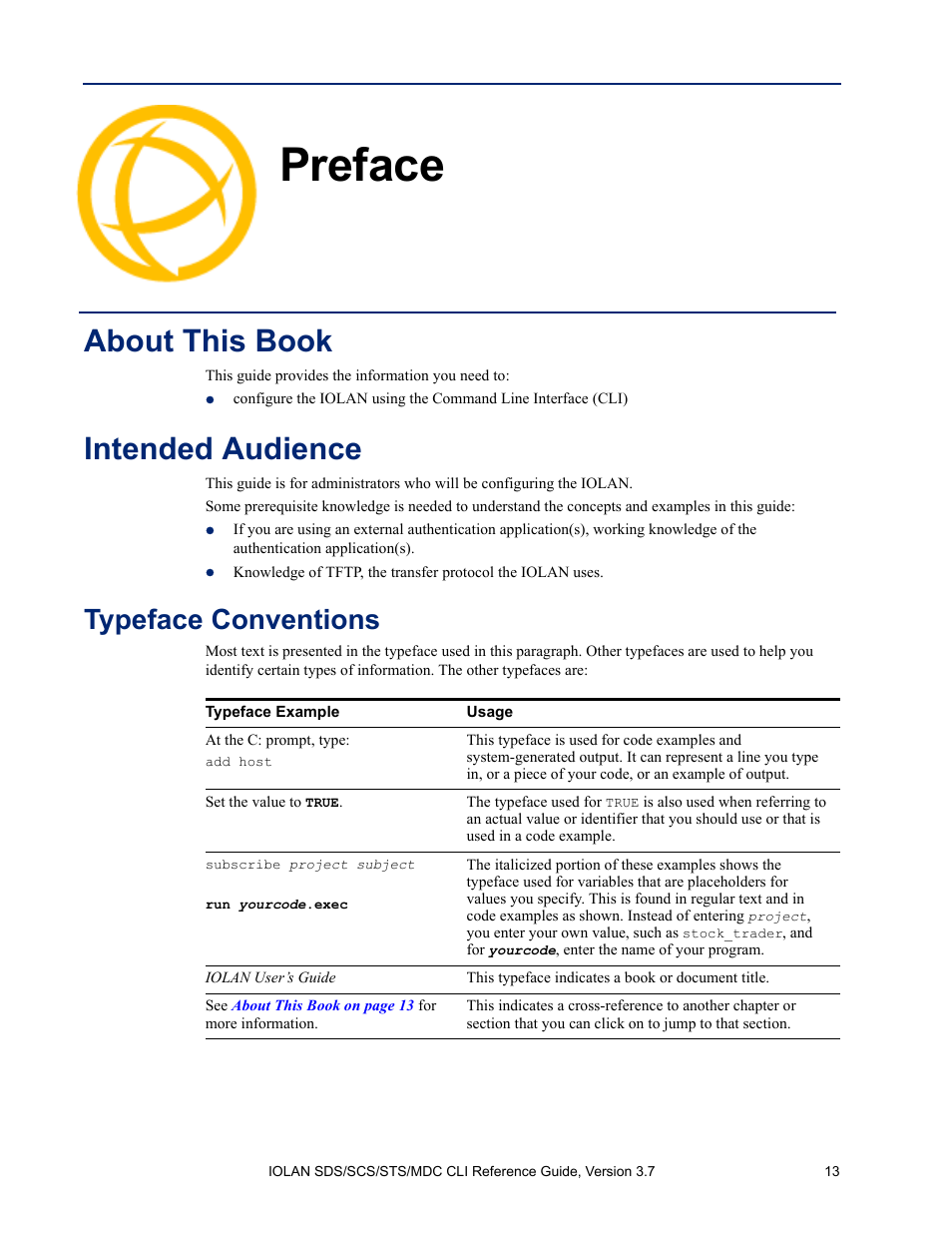 Preface, About this book, Intended audience | Typeface conventions | Perle Systems IOLAN SDS User Manual | Page 13 / 162