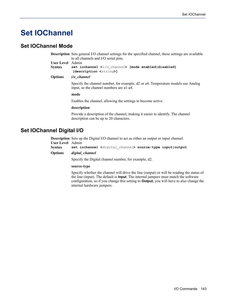 Set iochannel, Set iochannel mode, Set iochannel digital i/o | Set iochannel mode set iochannel digital i/o | Perle Systems IOLAN SDS User Manual | Page 143 / 162