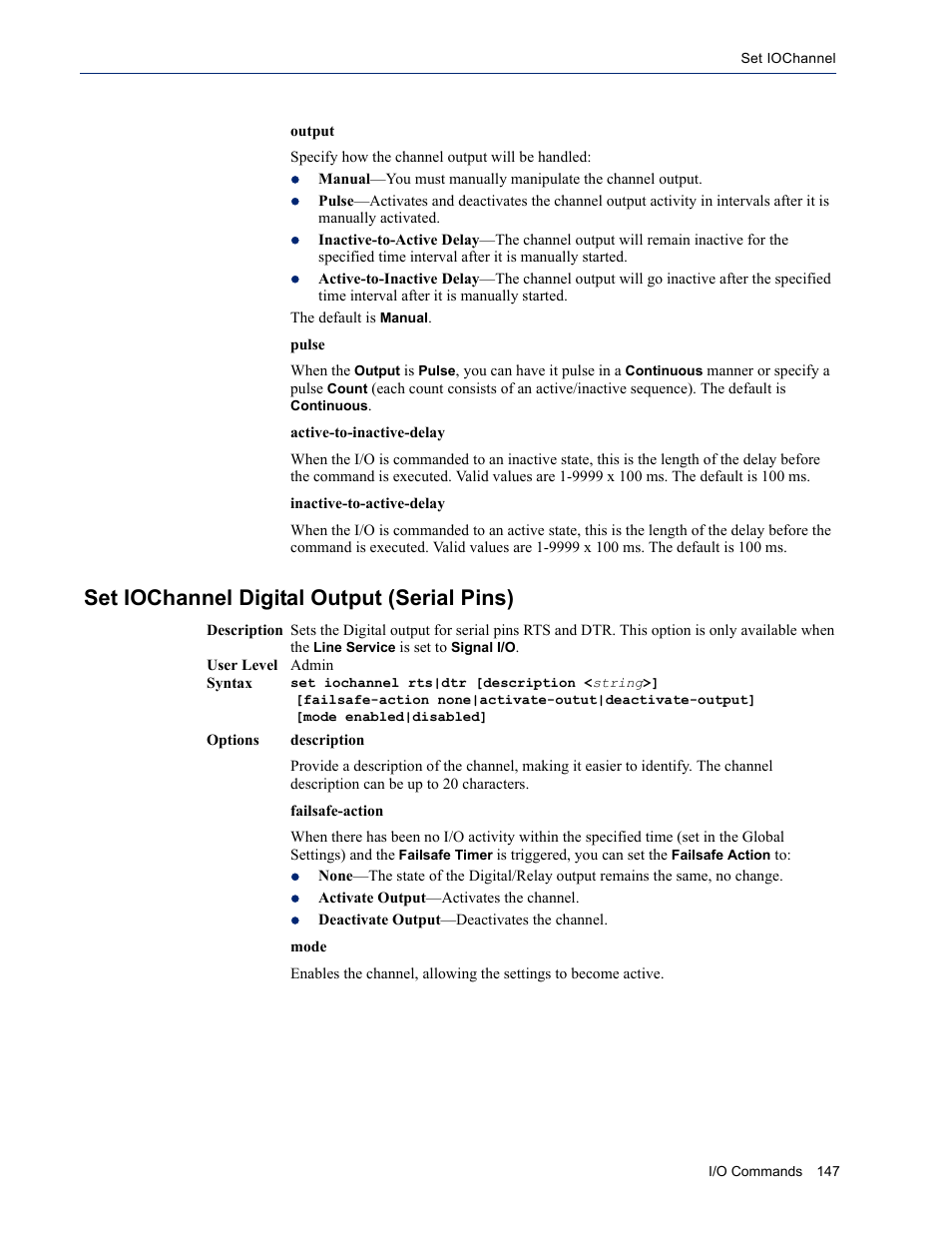 Set iochannel digital output (serial pins), Or set iochannel digital output (serial pins) | Perle Systems IOLAN SDS User Manual | Page 147 / 162