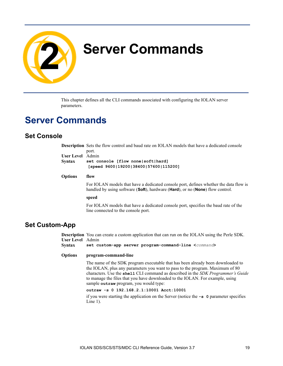 Server commands, Set console, Set custom-app | Chapter 2 server commands | Perle Systems IOLAN SDS User Manual | Page 19 / 162