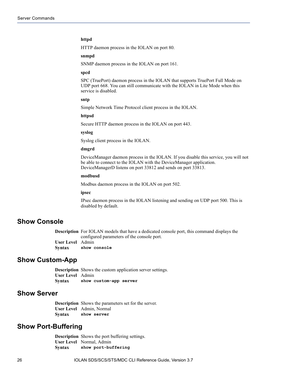 Show console, Show custom-app, Show server | Show port-buffering | Perle Systems IOLAN SDS User Manual | Page 26 / 162