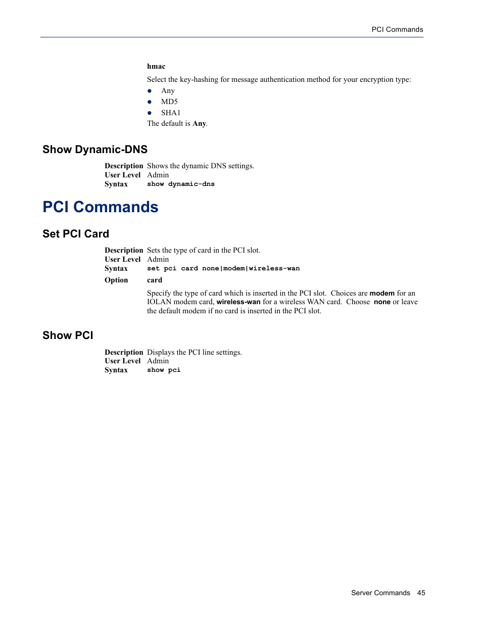 Show dynamic-dns, Pci commands, Set pci card | Show pci, Set pci card show pci | Perle Systems IOLAN SDS User Manual | Page 45 / 162
