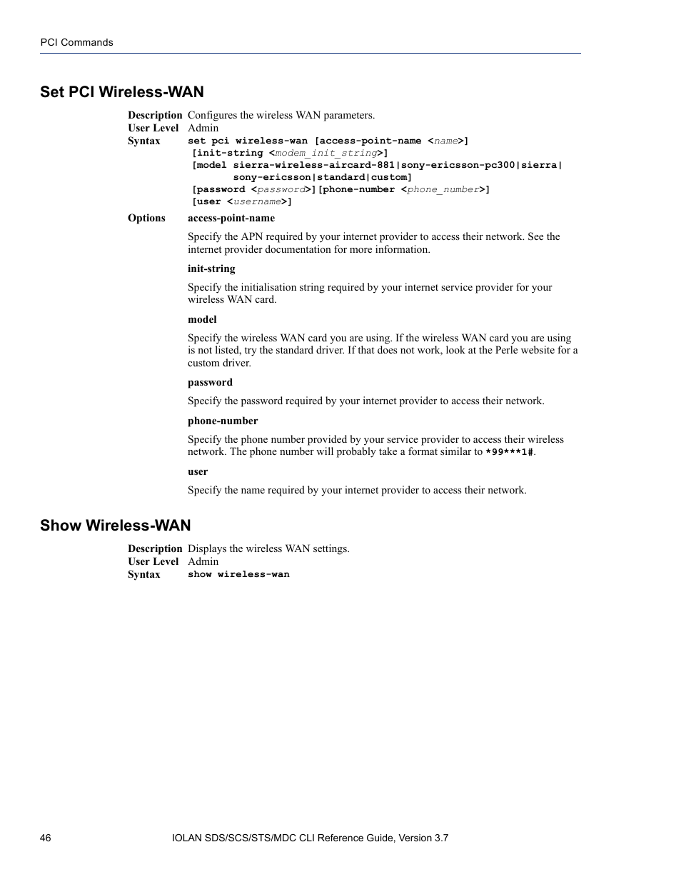Set pci wireless-wan, Show wireless-wan, Set pci wireless-wan show wireless-wan | Perle Systems IOLAN SDS User Manual | Page 46 / 162