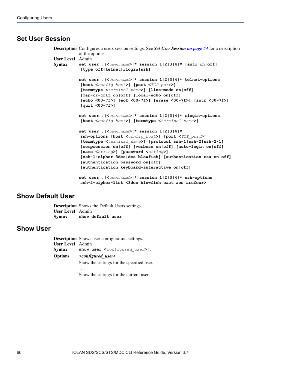 Set user session, Show default user, Show user | Show default user show user | Perle Systems IOLAN SDS User Manual | Page 66 / 162